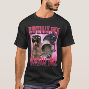 T-shirt Maladie Mentale Physiquement Thicc Funny Raccoon M