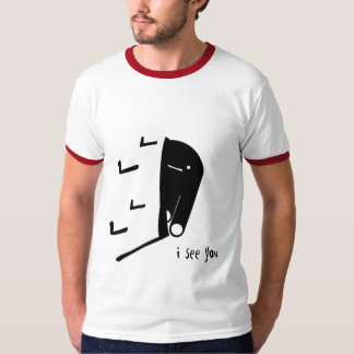 T-shirt malchance "je vous vois "