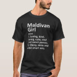 T-shirt MALDIVAN GIRL MALDIVES Cadeau Funny Country Home R<br><div class="desc">Sassy Cool né dans le pays ou a élevé des oeuvres d'art pour "Maldivan Girl Maldives" natif. C'est un cadeau ou un cadeau parfait pour toutes les femmes que vous voulez surprendre. Achetez le design maintenant !</div>