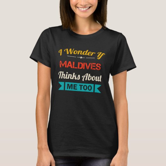 T-shirt Maldives Quote Vintage Souvenir (Devant)