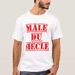T-shirt MÂLE DU SIÈCLE - jeu de mots décalé