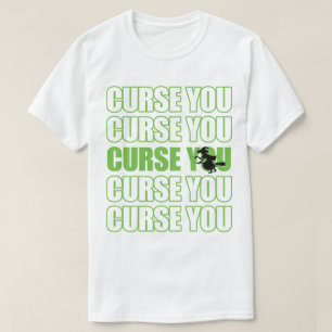 T-shirt Malédiction De Sorcière Vous Malérez