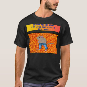 T-shirt Malgré tous mes haricots, je ne suis toujours qu'u