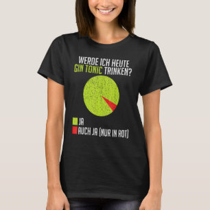 T-shirt Mallorca Sauf Gin Tonic Vais-Je Boire Aujourd'Hui
