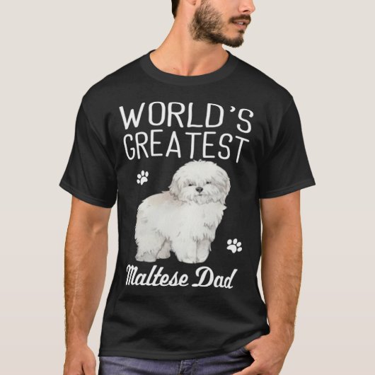 T-shirt Maltese Dad Dog  Greatest Maltese Dad (Devant)