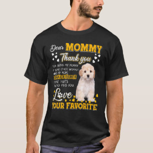 T-shirt Maltipoo Cher Maman Merci D'Être Ma Maman