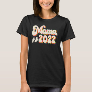 T-shirt Mama 2022 Chargement de la Fête des Mères de la Fe
