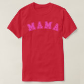 T-shirt Mama 3 (Design devant)