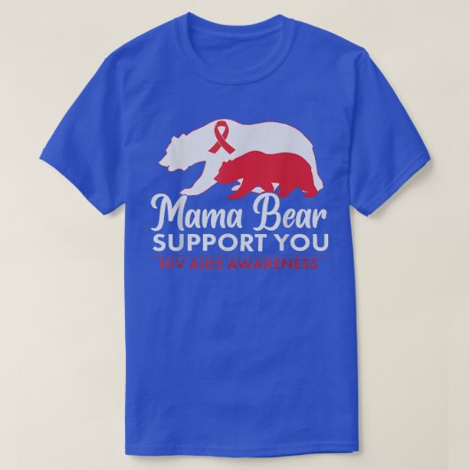 T-shirt Mama Bear Support You HIV AIDS Sensibilisation Wor (Design devant)