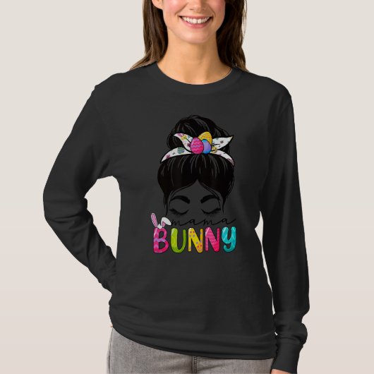 T-shirt Mama Bunny Fête de Pâques Messy Hair Bun Maman W (Devant)