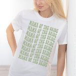 T-shirt Mama de la mariée Sage Green Matching Bridal Party<br><div class="desc">Vous recherchez un cadeau unique et personnalisé pour la mère de la mariée ? Ne cherchez pas plus loin que notre sauge Mama of the Bride personnalisée assorti t-shirt de la fête de la mariée! Cette chemise est parfaite pour n'importe quelle soirée de bachelorette. Non seulement cette chemise est élégante...</div>