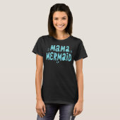 T-shirt Mama Mermaid (Devant entier)