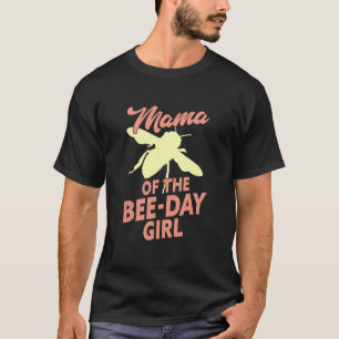 T-shirt Mama Of Bee Day Girl Bee Birthday
