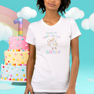T-shirt Mama of One Silly Goose First Birthday Women's 
