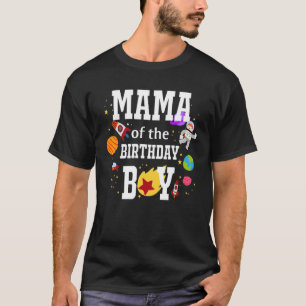 T-shirt Mama of the Birthday Boy Astronaut Boy Space Match