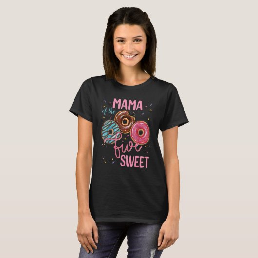 T-shirt Mama Of The Sweet Cinq 5th Donut Anniversaire Fête (Devant entier)