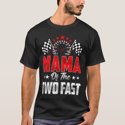 T-shirt Mama Of The Two Fast 2nd Birthday Racing Car Famil (Devant)