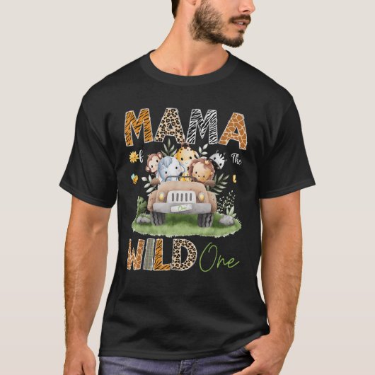 T-shirt Mama of the Wild One 1er Anniversaire Safari Anima (Devant)