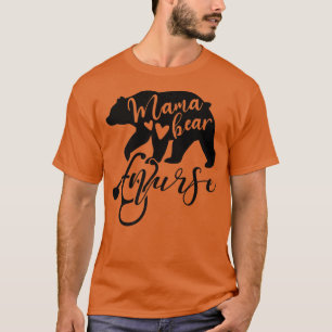T-shirt Mama Ours Infirmière Maman Mère Maman Infirmières