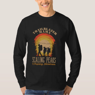 T-shirt Mama pionnière Gravissant des sommets et inspirant
