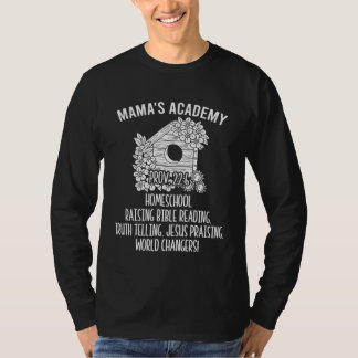 T-shirt Mama s Academy Homeschool Mom Homeschooling Mother