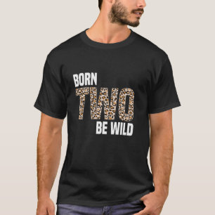 T-shirt Mama Sauvage Né Deux être Roi Sauvage De La Jungle