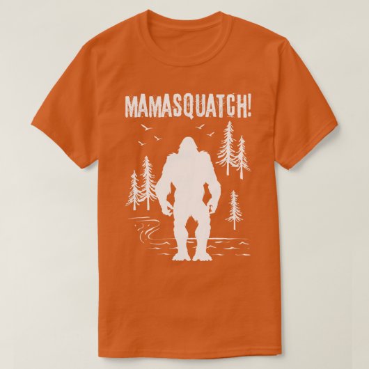 T-shirt Mama Squatch Bigfoot (Design devant)