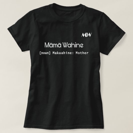 T-shirt Mama Wahine-Hawaiian Language Mother Mommy Women E (Design devant)
