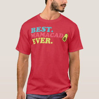 T-shirt Mamacado, Amusante Femme Avocado, Mama Girl, Migno