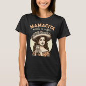 T-shirt mamacita a besoin d'un café rétro hispanique femme (Devant)