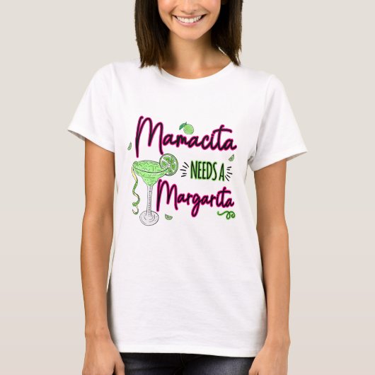 T-shirt Mamacita A Besoin D'Une Margarita (Devant)