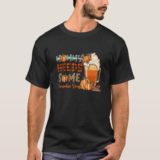T-shirt Maman A Besoin D'Un Citrouille Automne Automne Aut (Devant)
