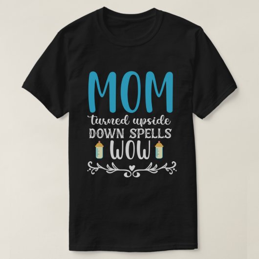 T-shirt Maman à l'envers s'écrit wow (Design devant)