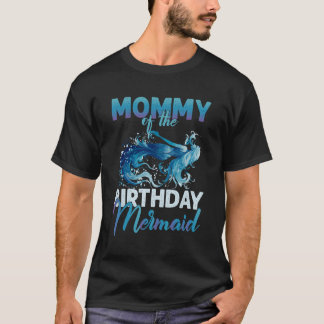 T-shirt Maman Amusante De La Sirène D'Anniversaire