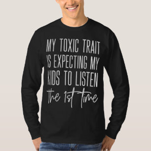 T-shirt Maman Amusante Stuff Mon Trait Toxique Comment Fai