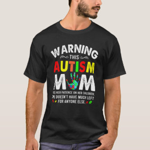 T-shirt Maman autiste utilise la patience avec ses enfants