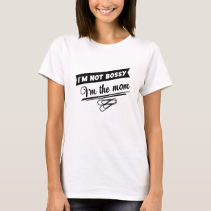 T-Shirt Maman Autoritaire - Idée Cadeau Drôle pour