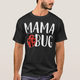 T-shirt Maman Bug Sweet pour coccinelle