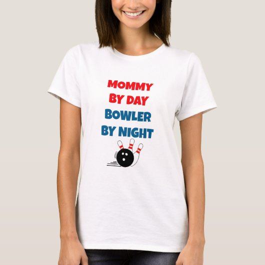 T-shirt Maman by Day Bowler by Night (Devant)
