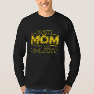 T-shirt Maman Cadeau pour New Mom, Best Mom in the Galaxy