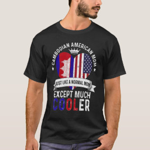 T-shirt Maman cambodgienne américaine Fête des mères Maman