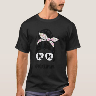 T-shirt Maman Caniche Cheveux Chignon Désordonné Lunettes