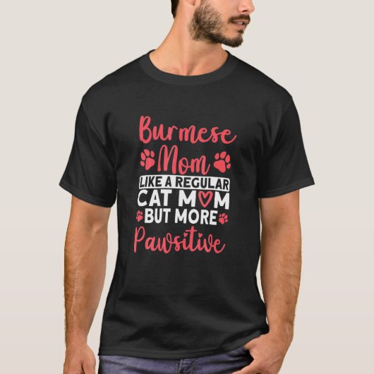 T-shirt Maman chat mais plus pawsitive Maman chat birmane (Devant)
