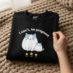 T-shirt Maman Chat Mignon Je Ne peux pas , Je Suis Enceint