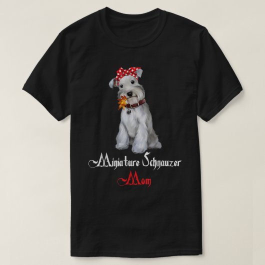 T-shirt Maman Chien Maman Chiots Schnauzer Nain (Design devant)