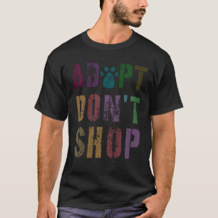 T-shirt Maman Chien Refuge Adoption Vintage Ne Pas Acheter