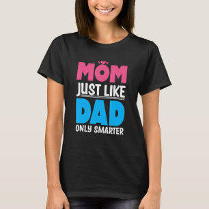 T-shirt Maman comme papa seulement Motherie plus intellige