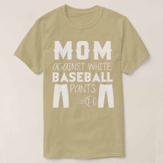 T-shirt Maman contre le pantalon de baseball blanc (Design devant)