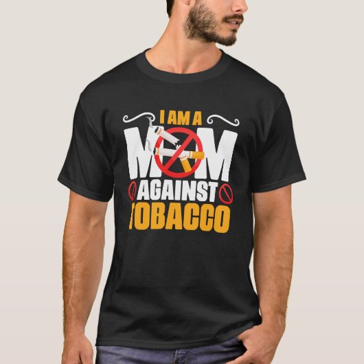 T-shirt Maman contre le tabac anti-cigarettes anti-tabac (Devant)
