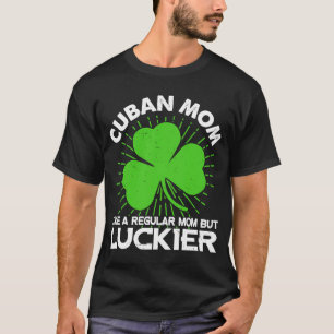 T-shirt Maman cubaine St Patrick's Day Lucky Irish Mama